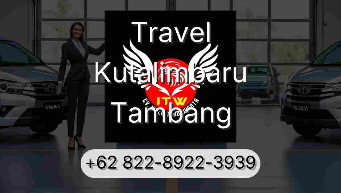 Travel Kutalimbaru Tambang