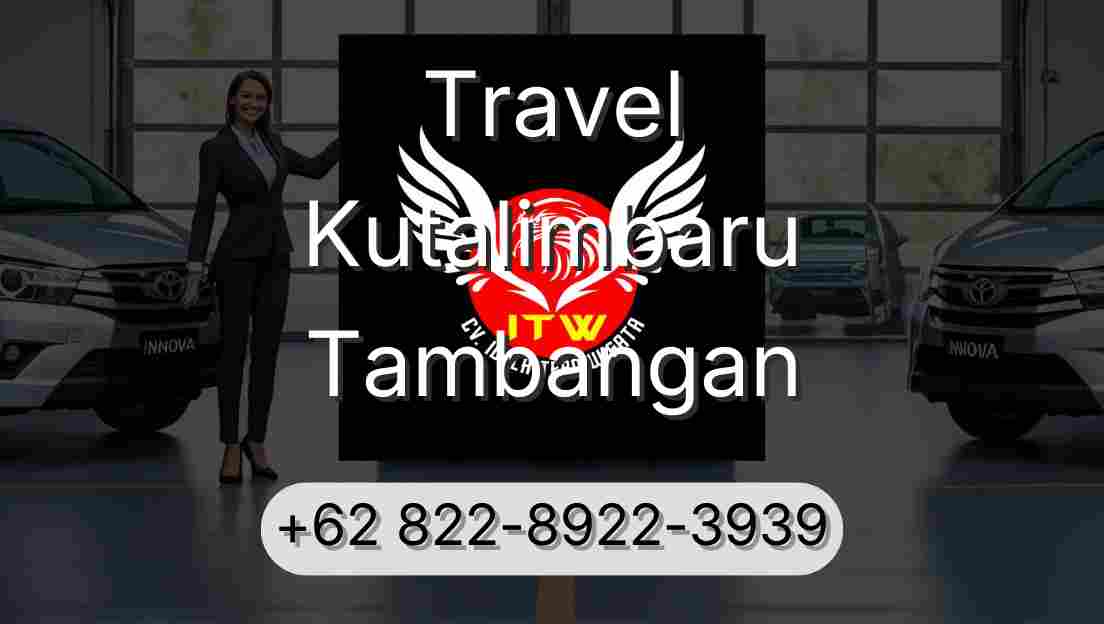 Travel Kutalimbaru Tambangan
