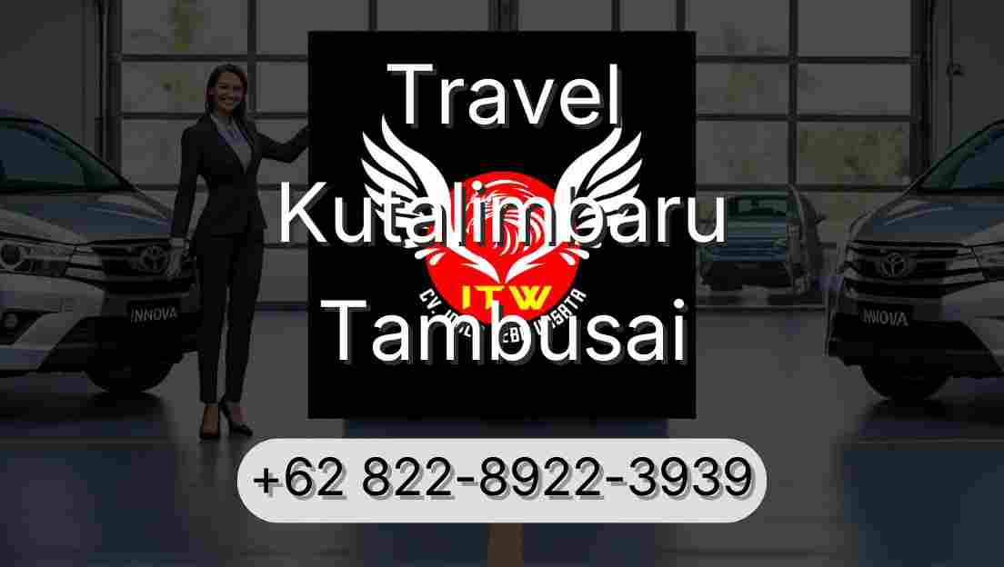Travel Kutalimbaru Tambusai