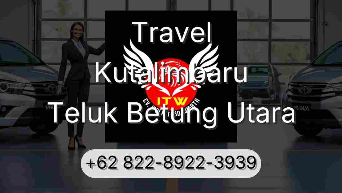 Travel Kutalimbaru Teluk Betung Utara