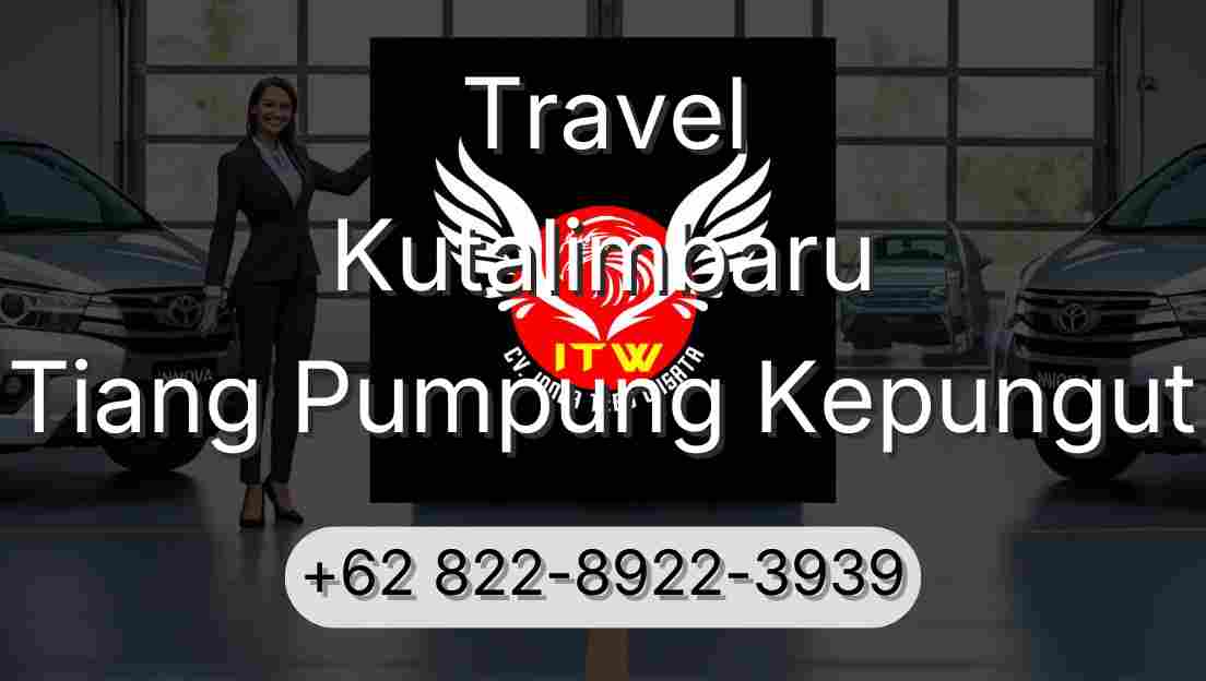 Travel Kutalimbaru Tiang Pumpung Kepungut