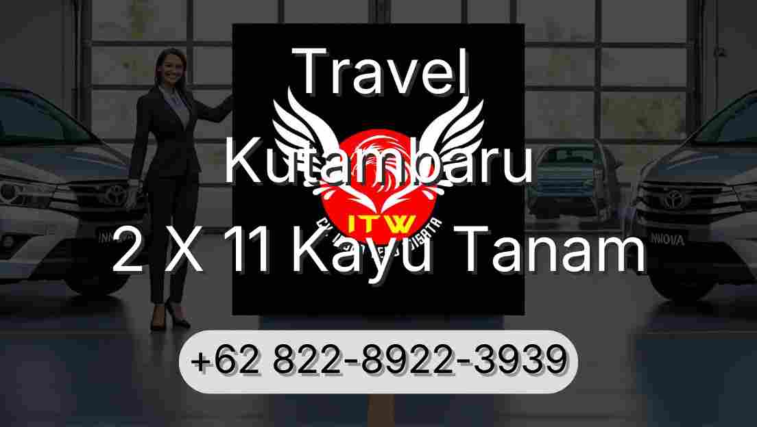 Travel Kutambaru 2 X 11 Kayu Tanam