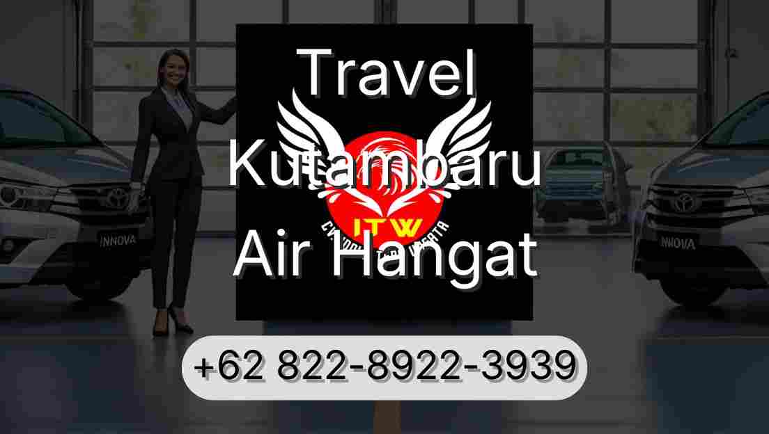 Travel Kutambaru Air Hangat