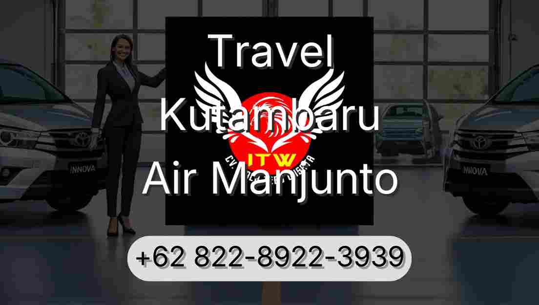 Travel Kutambaru Air Manjunto