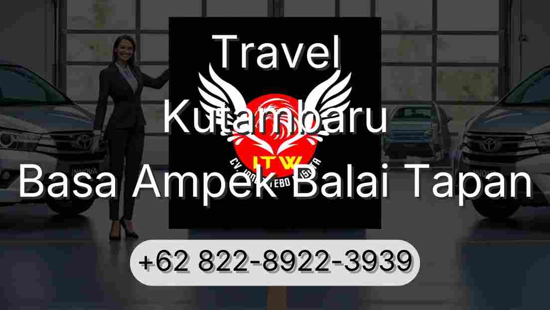 Travel Kutambaru Basa Ampek Balai Tapan