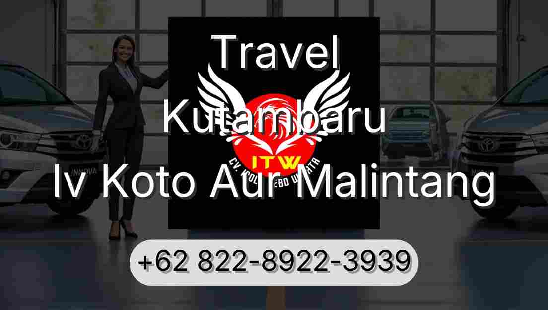 Travel Kutambaru Iv Koto Aur Malintang