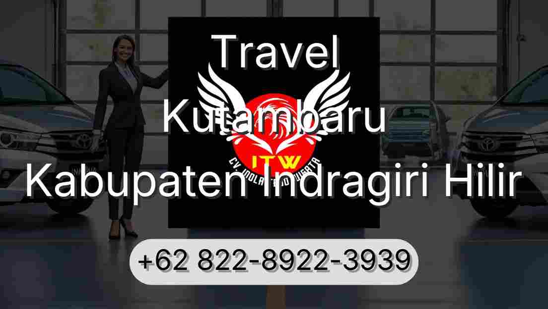 Travel Kutambaru Kabupaten Indragiri Hilir