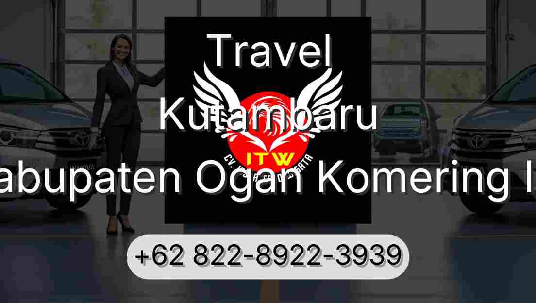 Travel Kutambaru Kabupaten Ogan Komering Ilir