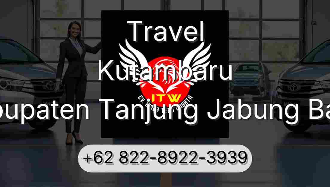 Travel Kutambaru Kabupaten Tanjung Jabung Barat