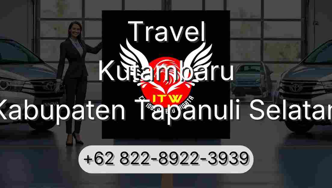 Travel Kutambaru Kabupaten Tapanuli Selatan