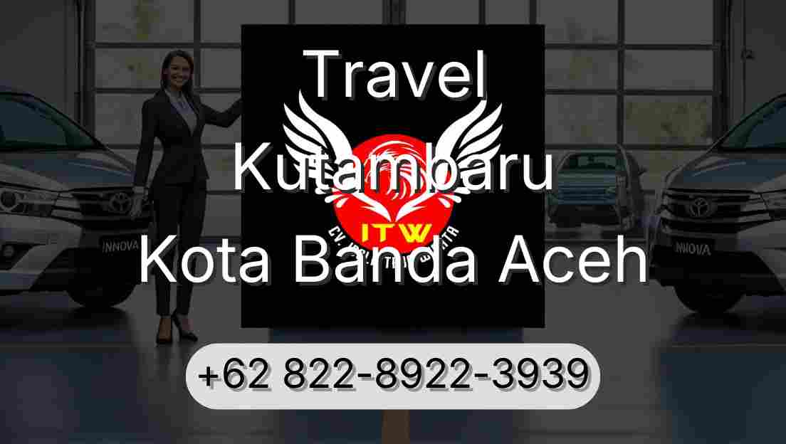 Travel Kutambaru Kota Banda Aceh