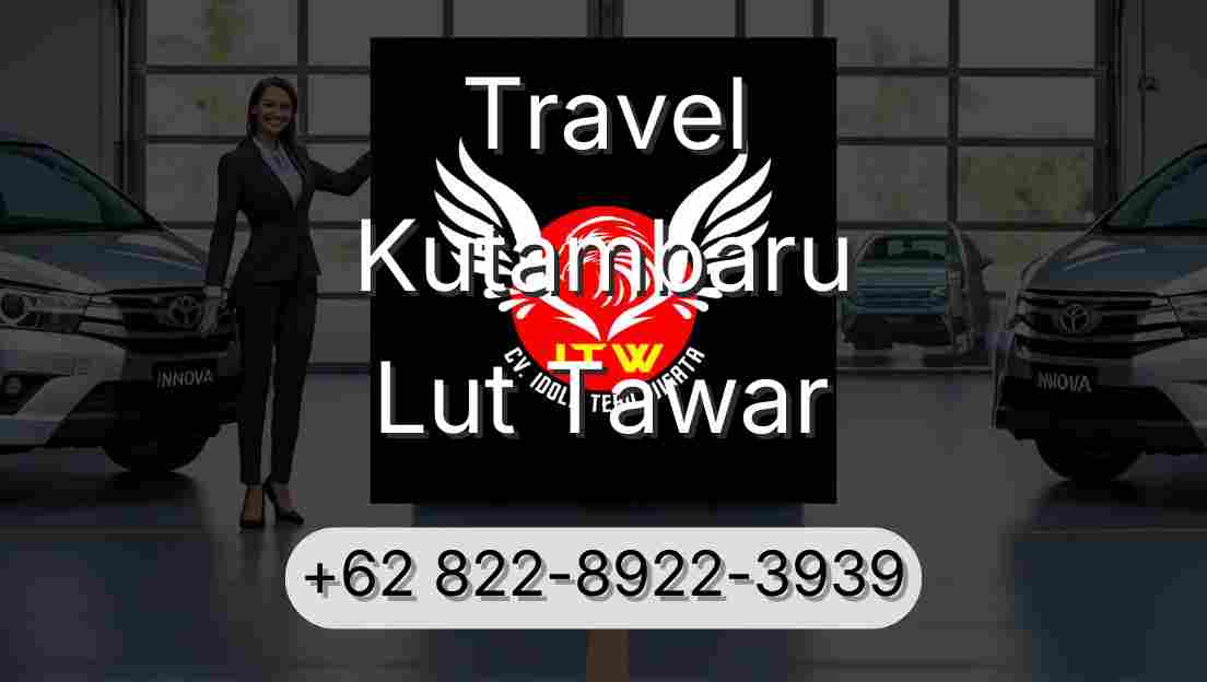 Travel Kutambaru Lut Tawar