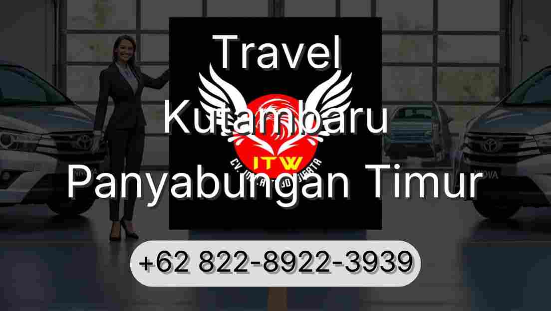 Travel Kutambaru Panyabungan Timur