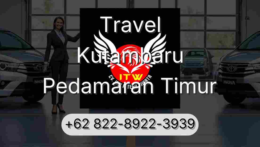 Travel Kutambaru Pedamaran Timur