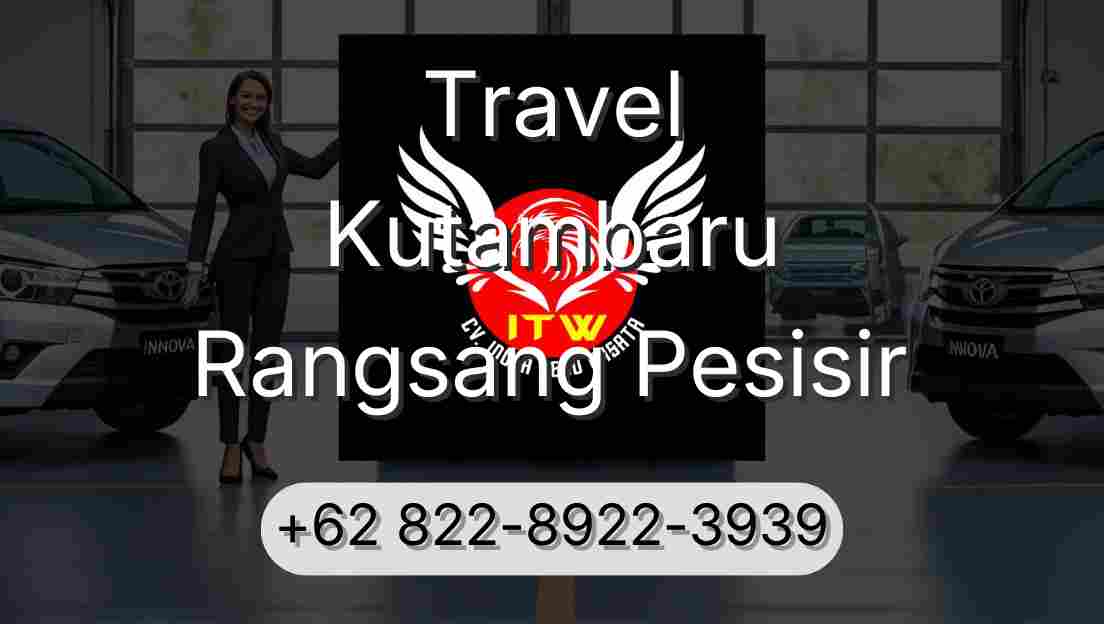 Travel Kutambaru Rangsang Pesisir
