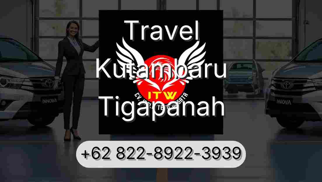 Travel Kutambaru Tigapanah