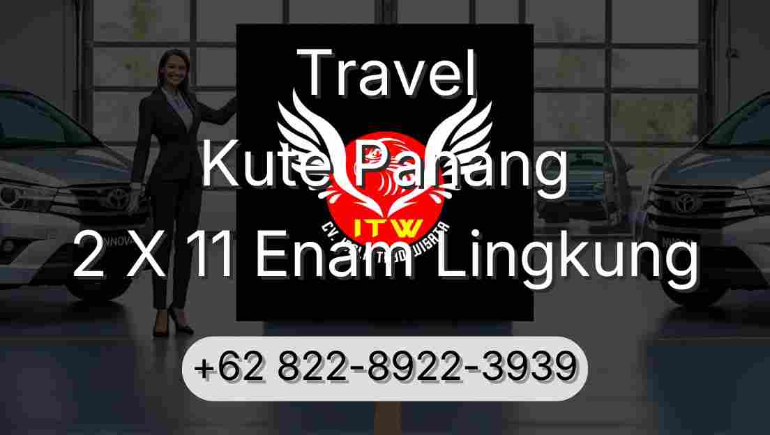 Travel Kute Panang 2 X 11 Enam Lingkung