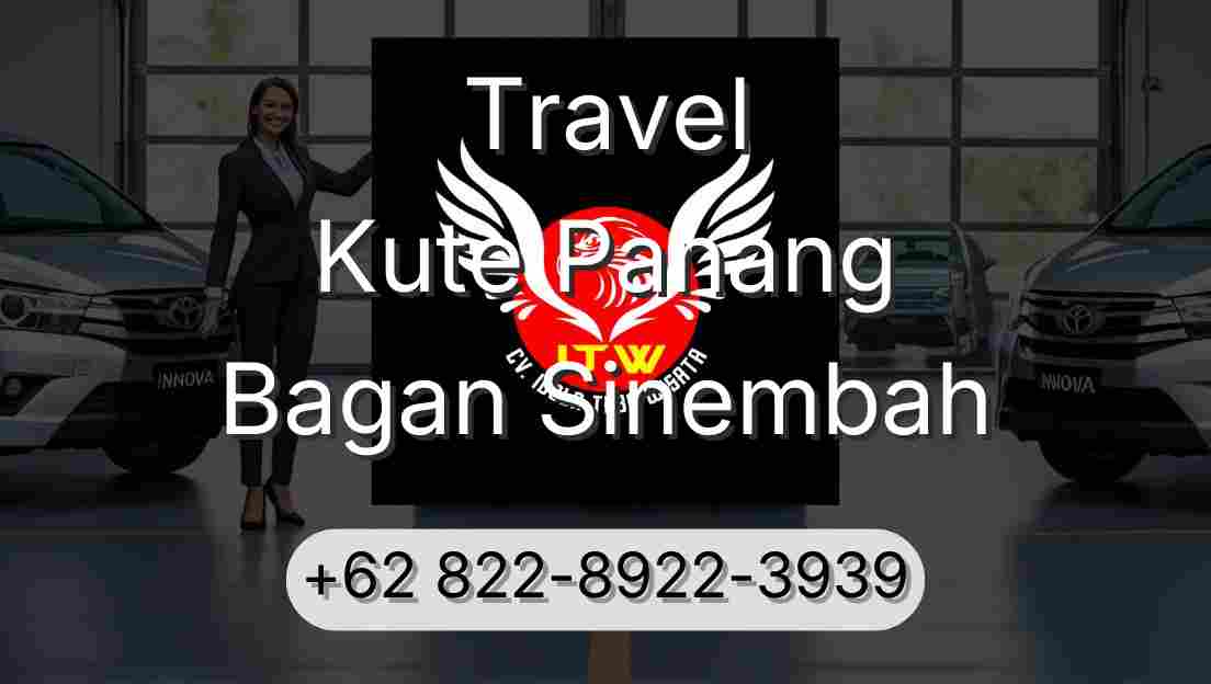 Travel Kute Panang Bagan Sinembah