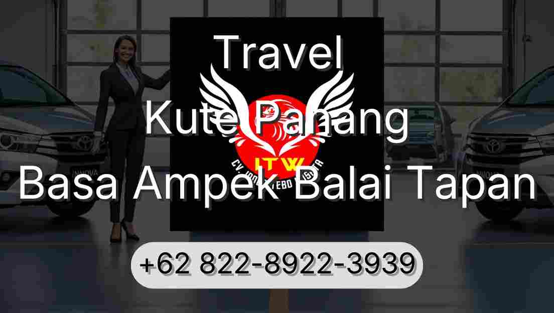 Travel Kute Panang Basa Ampek Balai Tapan