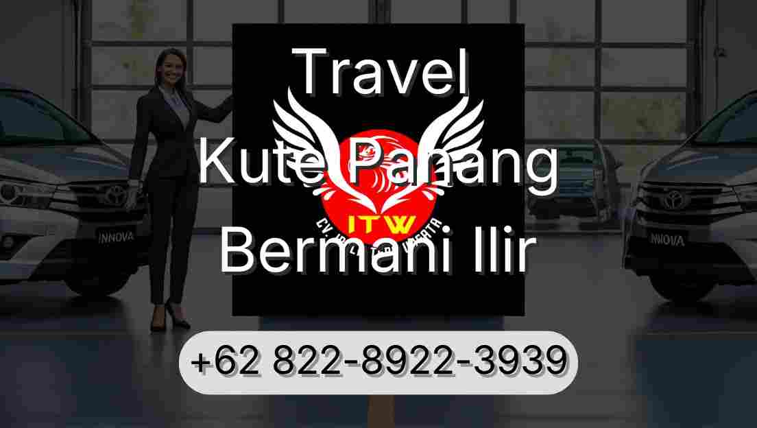 Travel Kute Panang Bermani Ilir