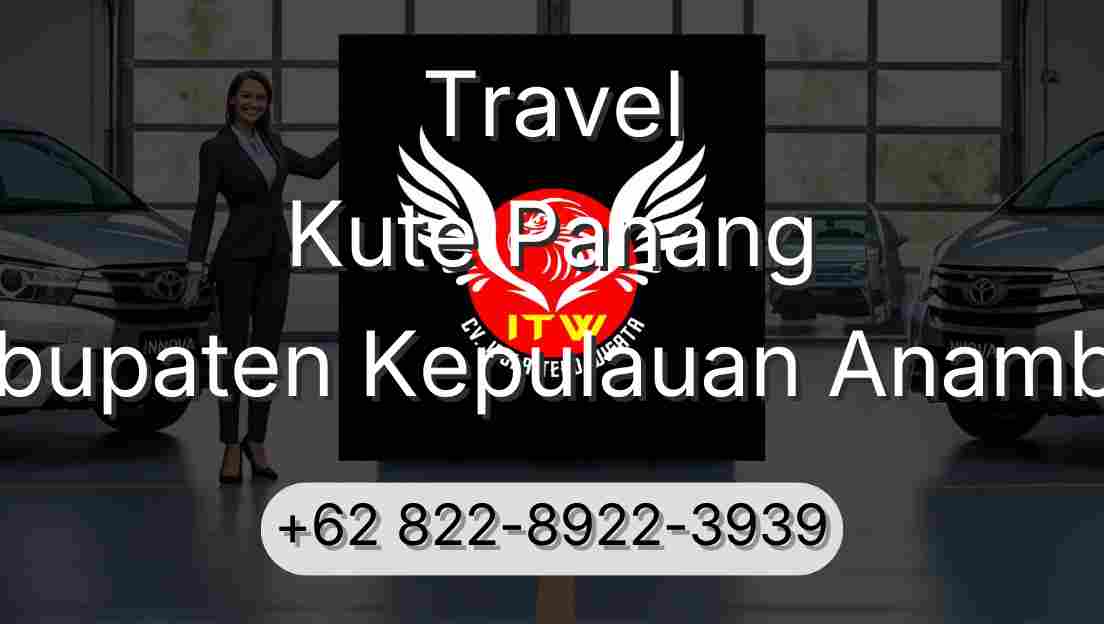Travel Kute Panang Kabupaten Kepulauan Anambas