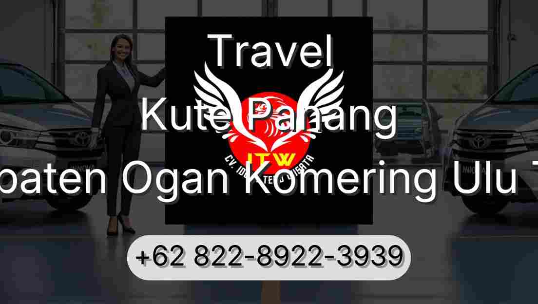 Travel Kute Panang Kabupaten Ogan Komering Ulu Timur