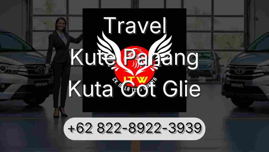 Travel Kute Panang Kuta Cot Glie