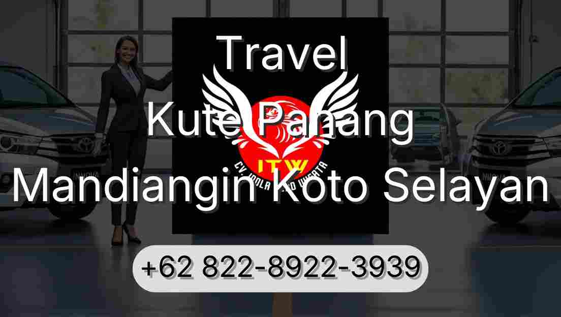 Travel Kute Panang Mandiangin Koto Selayan