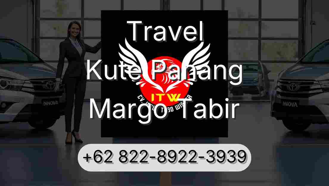 Travel Kute Panang Margo Tabir