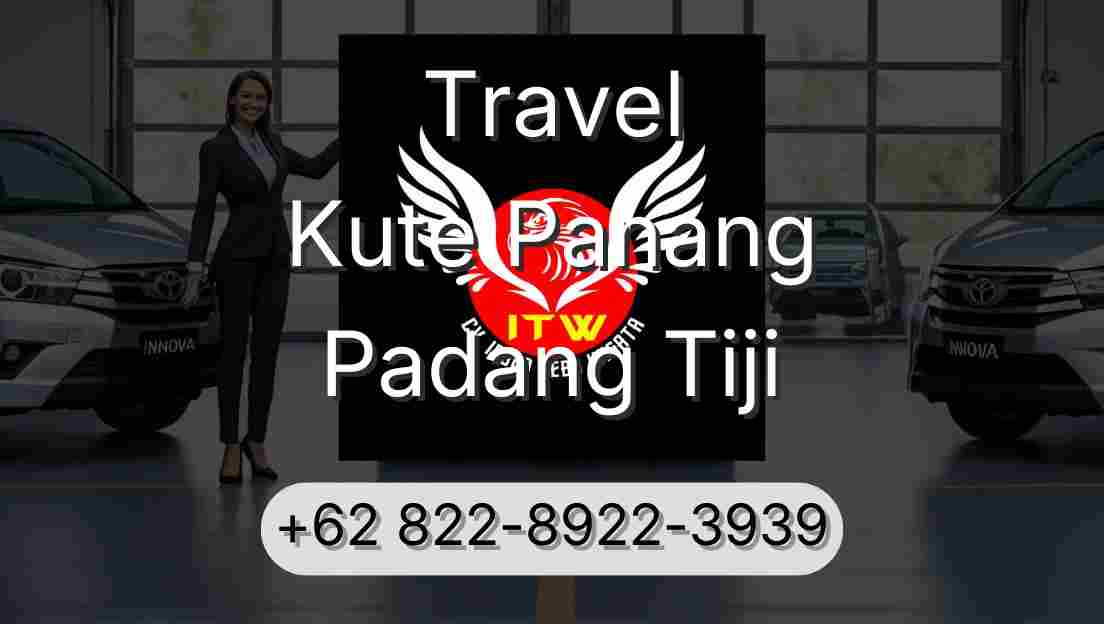 Travel Kute Panang Padang Tiji