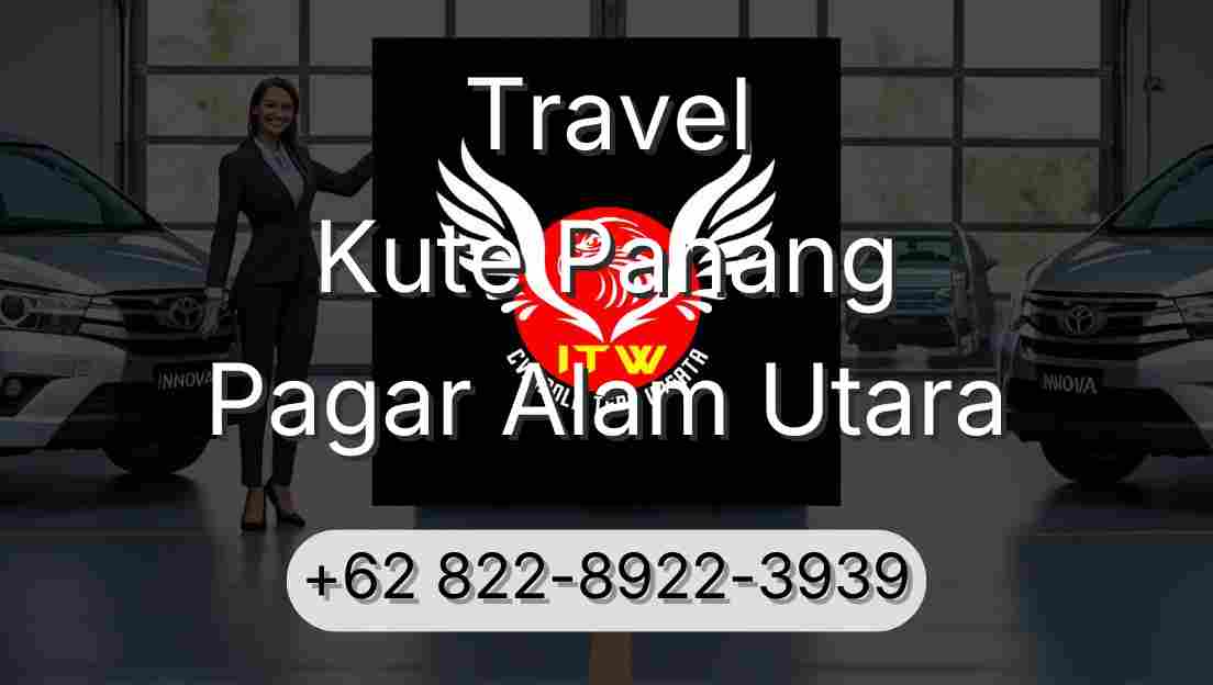 Travel Kute Panang Pagar Alam Utara