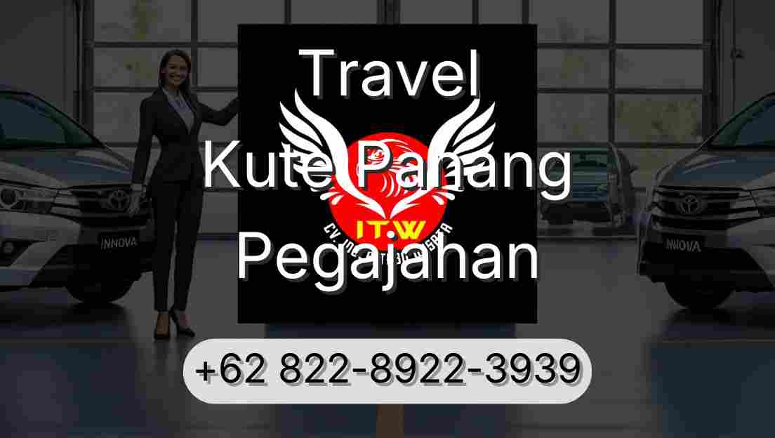 Travel Kute Panang Pegajahan