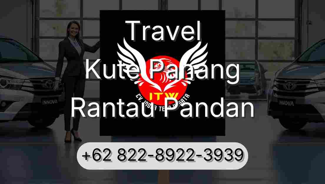 Travel Kute Panang Rantau Pandan