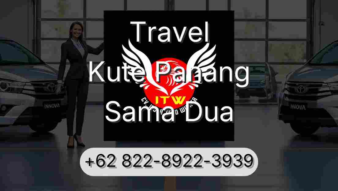 Travel Kute Panang Sama Dua