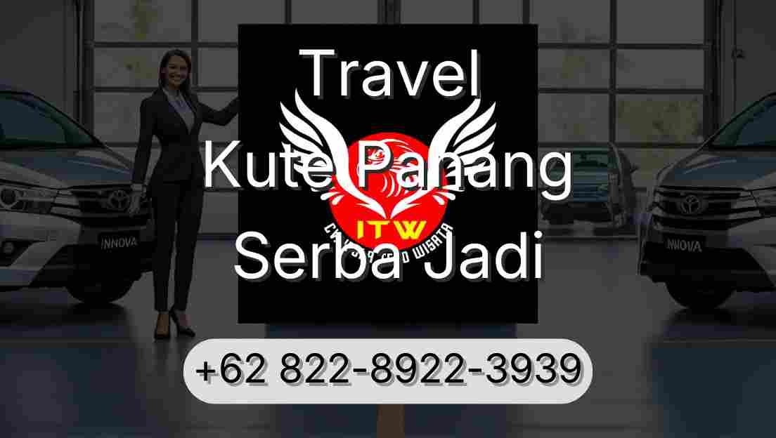 Travel Kute Panang Serba Jadi