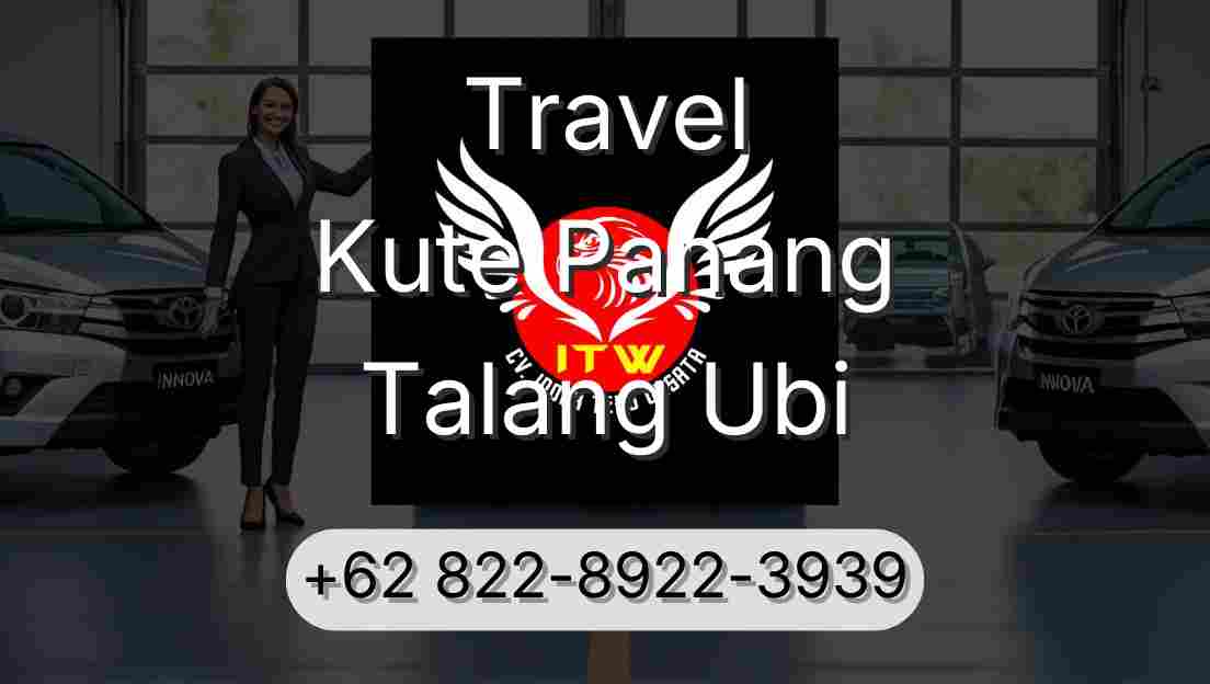 Travel Kute Panang Talang Ubi