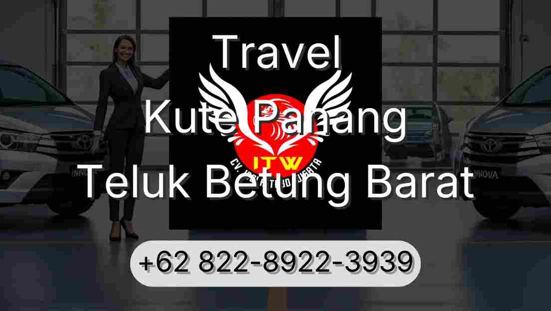 Travel Kute Panang Teluk Betung Barat