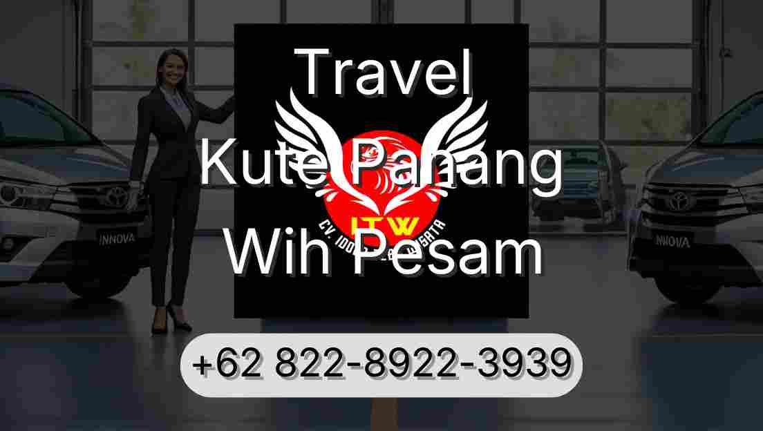 Travel Kute Panang Wih Pesam