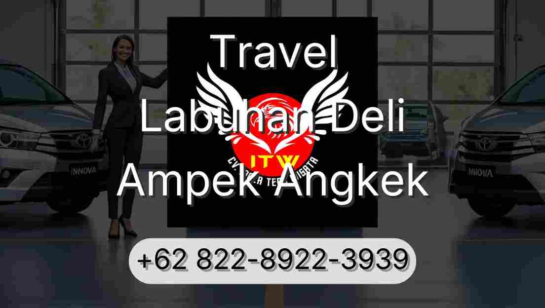 Travel Labuhan Deli Ampek Angkek