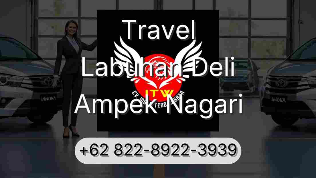 Travel Labuhan Deli Ampek Nagari