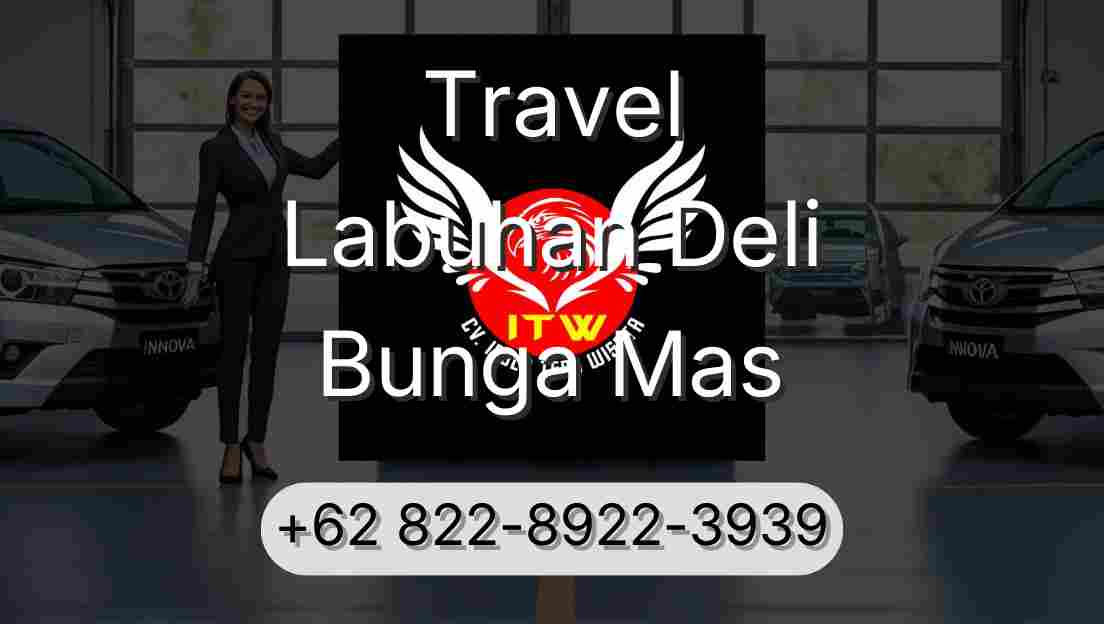 Travel Labuhan Deli Bunga Mas