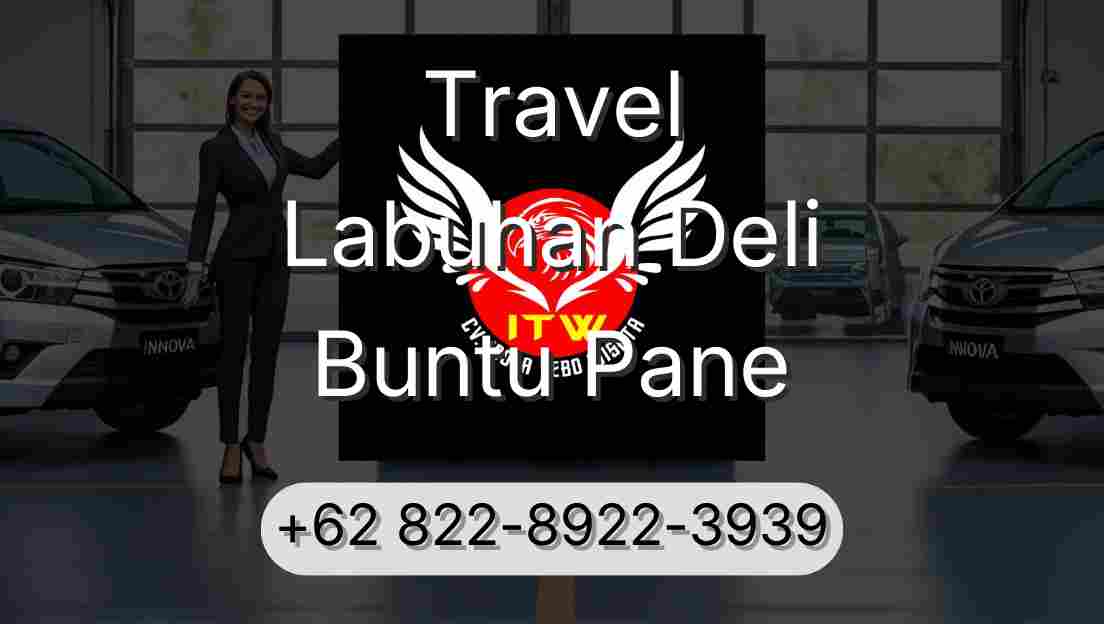 Travel Labuhan Deli Buntu Pane
