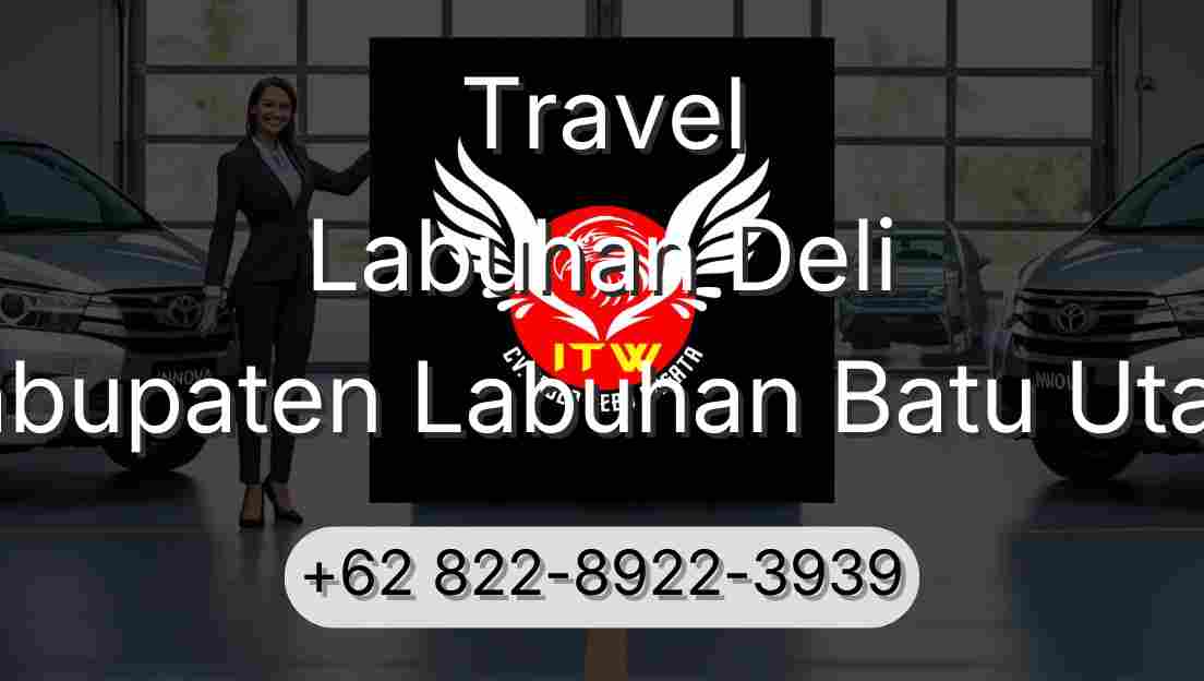 Travel Labuhan Deli Kabupaten Labuhan Batu Utara