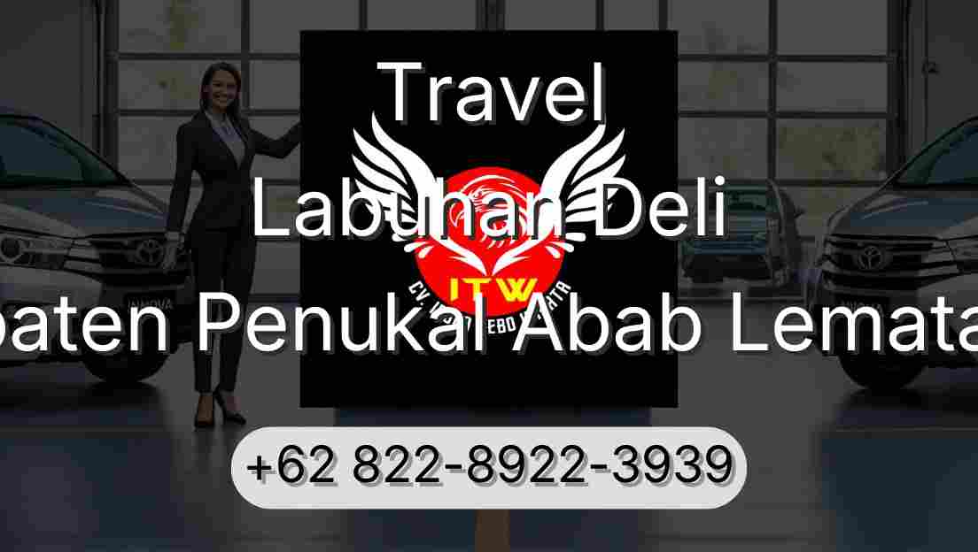 Travel Labuhan Deli Kabupaten Penukal Abab Lematang Ilir