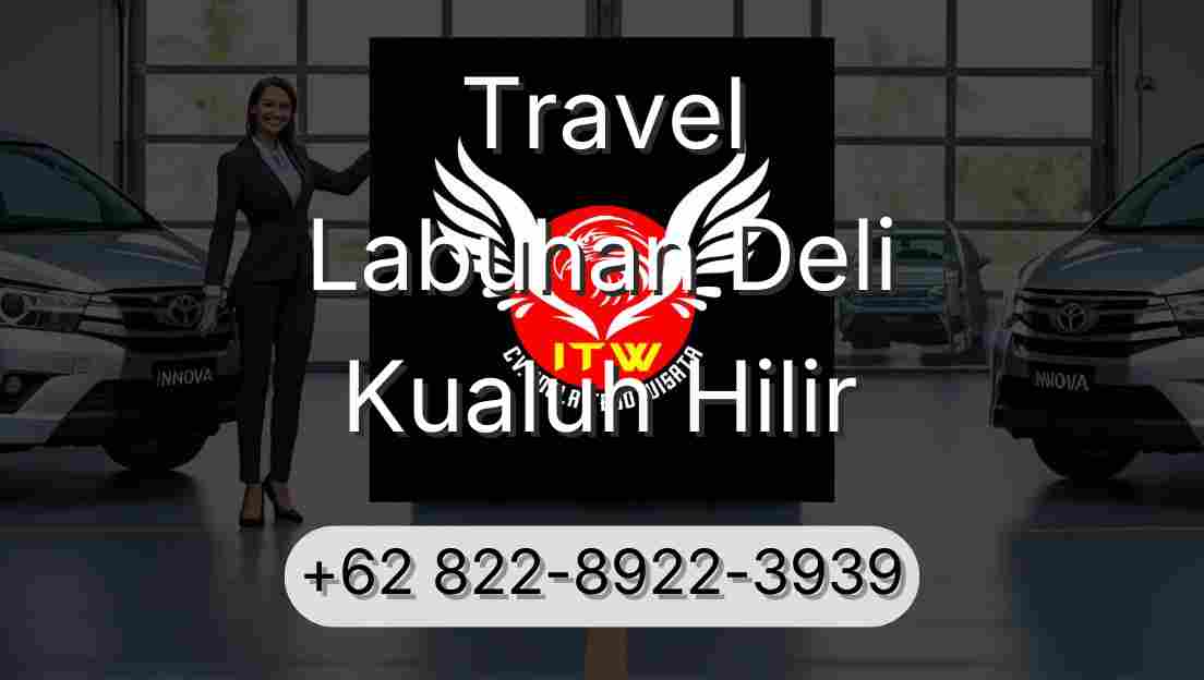 Travel Labuhan Deli Kualuh Hilir