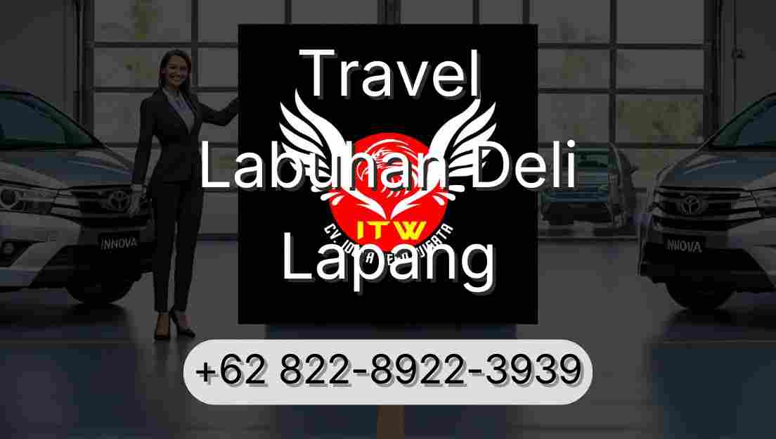 Travel Labuhan Deli Lapang