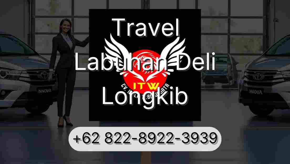 Travel Labuhan Deli Longkib