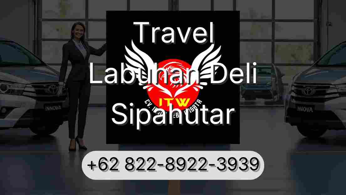 Travel Labuhan Deli Sipahutar