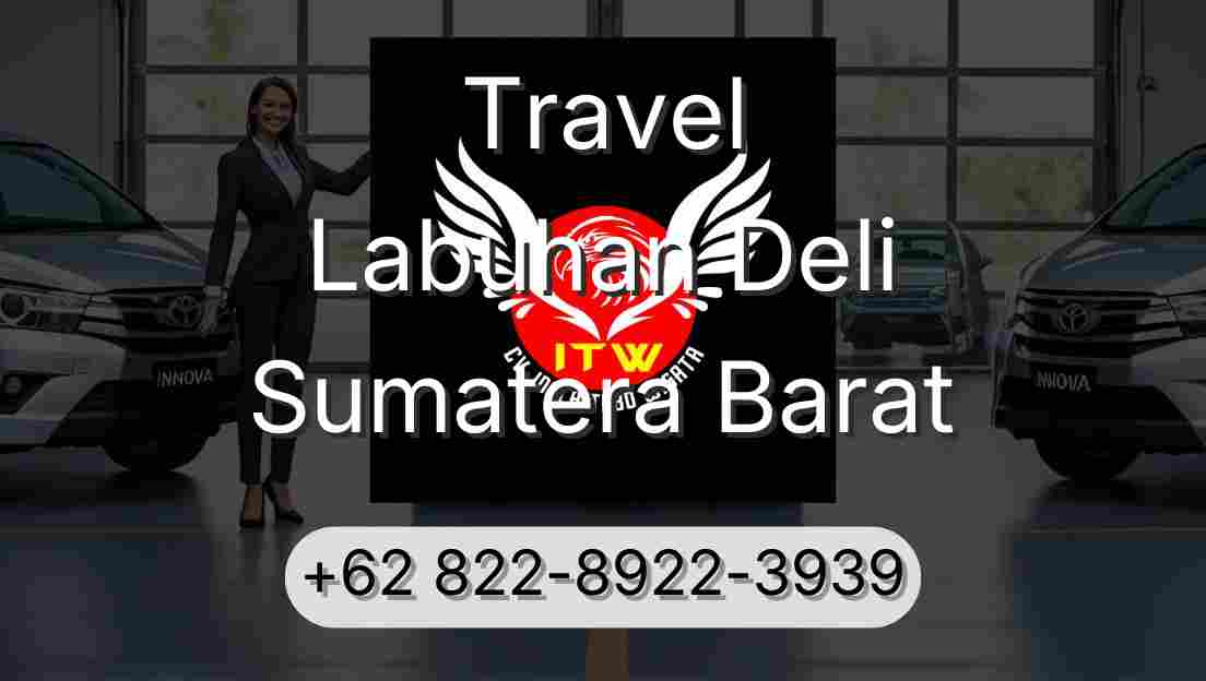 Travel Labuhan Deli Sumatera Barat