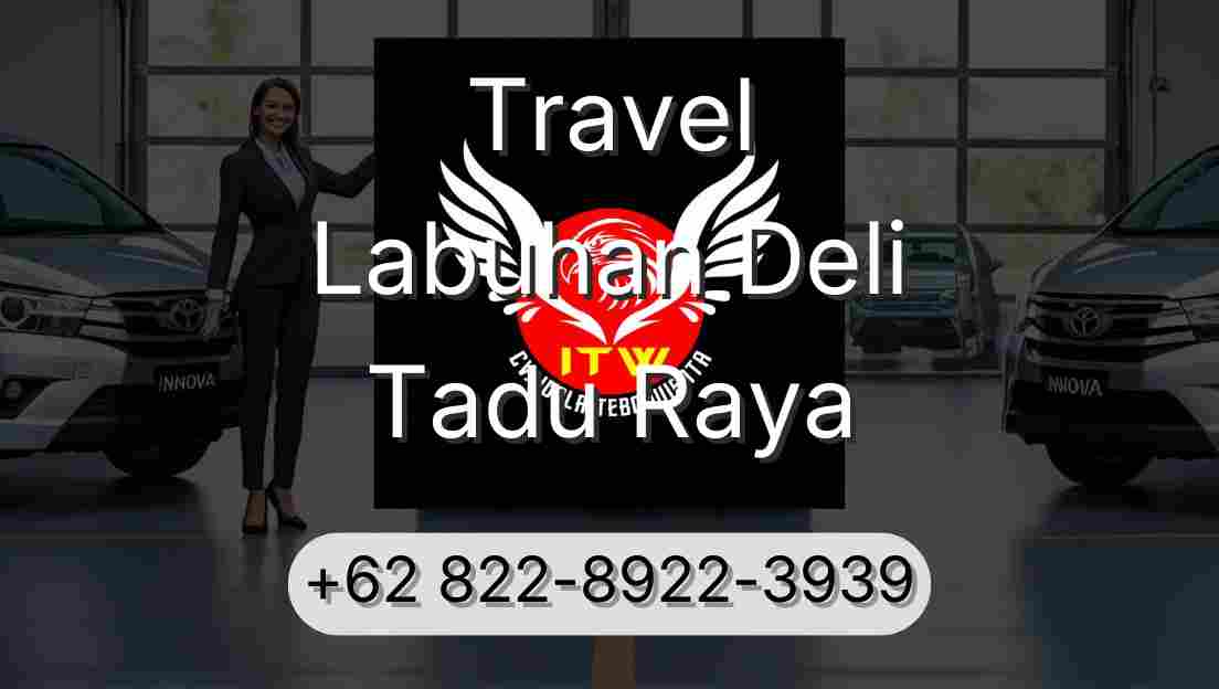 Travel Labuhan Deli Tadu Raya